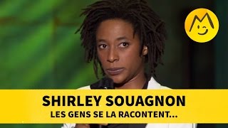 Shirley Souagnon - Les gens se la racontent...