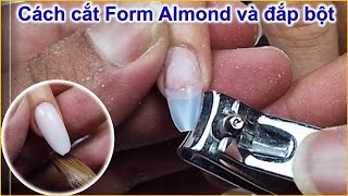 Chia sẻ đắp bột dũa shape Almond đơn giản | Nguyễn Điệp