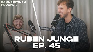 RUBEN JUNGE - Episode 45