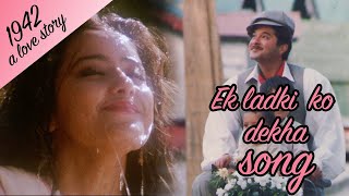 Ek Ladki ko dekha - Full Video HD | 1942 A love story | Anil Kapoor | Manisha Koirala | Kumar Sanu