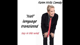 Karen Mills | The Movie "Nell"