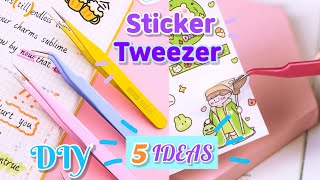 DIY Sticker Tweezers | How to make Sticker Tweezers only 1 minute / Homemade Tweezer