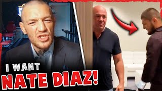 FOOTAGE of Khabib & Dana White MEETING about return! Conor McGregor wants Nate Diaz trilogy, UFC 257