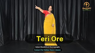 Teri Ore Dance | Bollywood Wedding Dance | Dance By Saloni Khandelwal