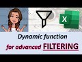 Dynamic array functions: excel filter function, the basics (Advanced filter with multiple criteria)