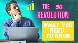 The 5G Revolution: What You Need to Know