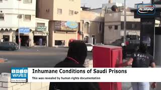 Human rights documentation: More than 68,000 detainees in Saudi Prisons under “inhumane” conditions