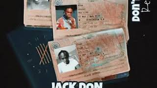 Jack Don x Zeko Don x Twenny Boss-Don't Rush Refix