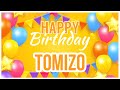 🎂 Happy Birthday Tomizo! 🎉 It's Your Special Day 🥳