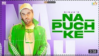 Na Puch Ke | Ninja | Dhol Remix Beat Bros | New Punjabi Song 2021