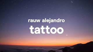 Rauw Alejandro – Tattoo (Letra / Lyrics)