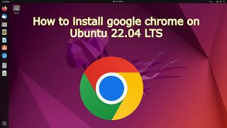 How to install google chrome on Ubuntu 22 04 LTS | #googlechrome #ubuntu #linuspoint