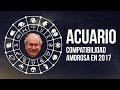 Compatibilidad amorosa en 2017: ACUARIO | Pedro Engel