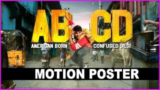 ABCD - 'American Born Confused Desi' First Look Motion Poster | Allu Sirish | Rukshar Dhillon