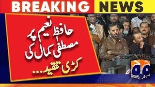 MQM - Mustafa Kamal's open criticism of Hafiz Naeem - Latest News | Geo News