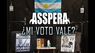 Asspera - Mi Voto Vale - Video Oficial (2017)