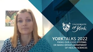YorkTalks 2022: Fixing our food systems