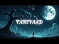 Spot Melody - Fariyaad