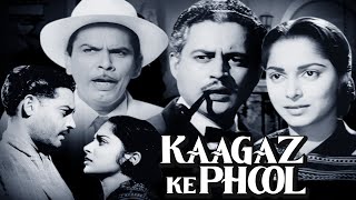 कागज़ के फूल (1959) Guru Dutt Kaagaz Ke Phool Hindi Classic Old Movies 4K - Waheeda Rehman