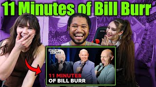 11 Minutes of Bill Burr (REACTION)