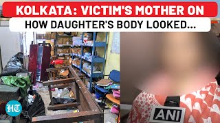 Kolkata Rape-Murder: Victim's Mother On Hospital Saying Daughter 'Sick', Then Seeing Body; Slams CM