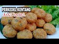 RESEP PERKEDEL KENTANG ANTI HANCUR ALA RUMAHAN