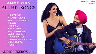 Ammy Virk All Hit Songs (Part-2) || Audio Jukebox || Punjabi Ammy Virk All Song || Hits Of Ammy Virk