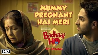 Mummy Pregnant Hai Meri | Badhaai Ho | In Cinemas 18th October 2018
