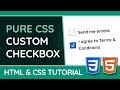 How to Create a Custom Checkbox with PURE CSS - HTML & CSS Tutorial (Web Design)
