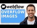 How to Overflow Images from Container in Webflow