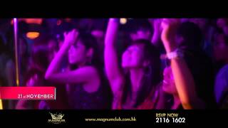 21/11 (Thu) Magnum Club Presents Hed Kandi Asia Tour