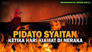 (Khutbah) Pidato Syaitan Ketika Kiamat Pada Penghuni Neraka