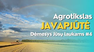 Dėmesys Jūsų laukams #4