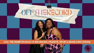 The Unwritten Rules of Influencing: Etiquette, Effort, + Brand Expectations | Episode 003