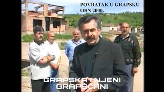 Grapska i njeni Grapšćani - Povratak u Grapsku (OBN TV) 2000.