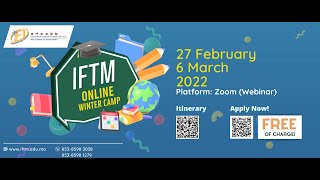 【Final Call \u0026 Sneak Peek at Sunday's Events of IFTM Online Winter Camp 2022】