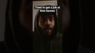 I tried to get a job at Riot Games #shorts #indiegamedev #games