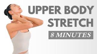 Get Rid of Back & Neck Pain✨ 8 Min Upper Body Stretching | Good Posture, Pain Relief