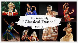 What is Indian classical dance? How to identify classical dances?/ Nritya Nation episode 1/