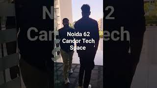 Noida 62 Candor Tech Space || Short|| #explore #music