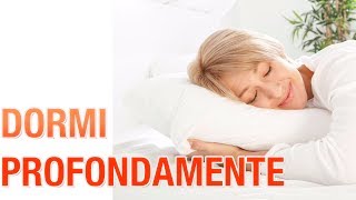 Dormi Profondamente | Ipnosi meditazione guidata Vincere l'Insonnia  Raggiungere un Sonno Riposante\