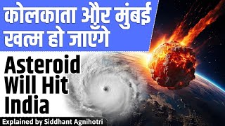 City killer Asteroid could destroy Mumbai and Kolkata