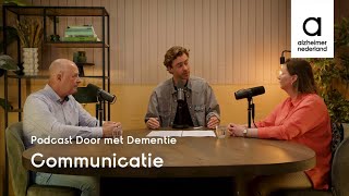 Communicatie | Door met Dementie - met Beau Schneider - aflevering 12