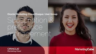 Eloqua User Group - Subscription & Preference Centres