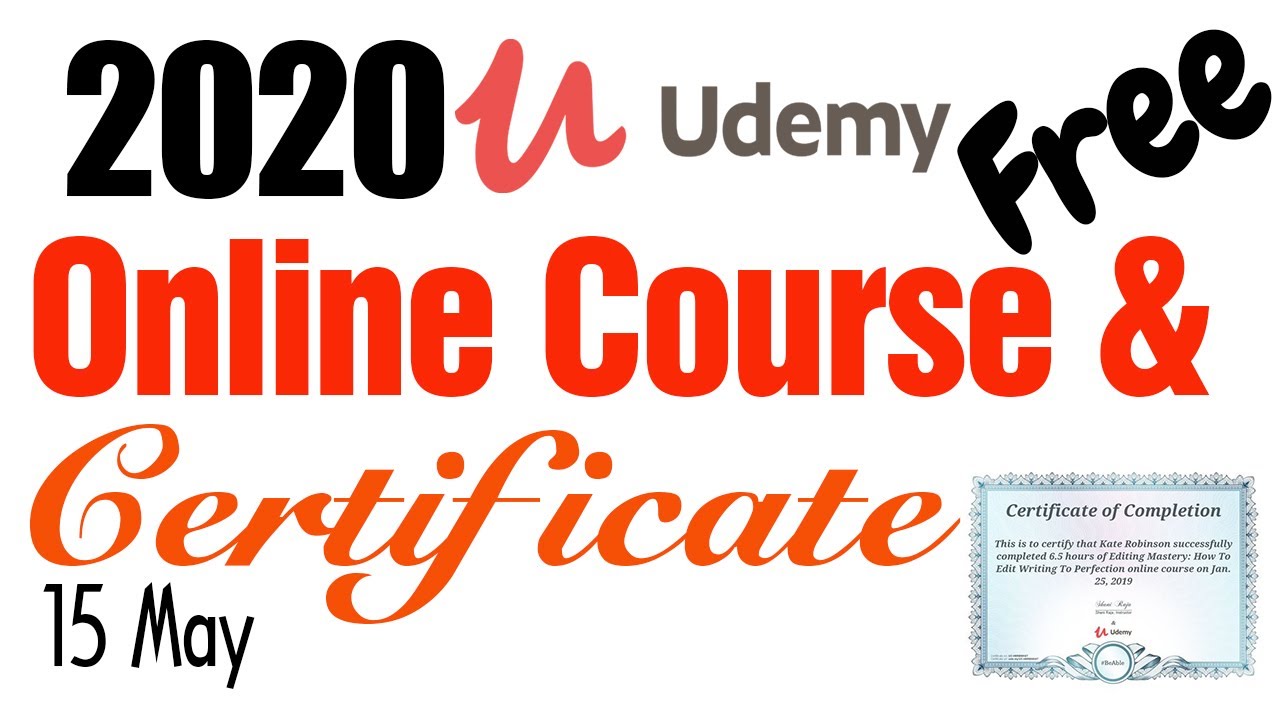 Udemy Free Online Courses With Certificate 15 May 2020 - YouTube