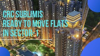 CRC Sublimis | Ready To Move Society in #sector1 #resale #youtube #youtubevideos #luxury #viral #yt