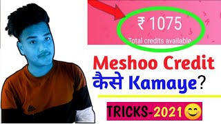 HOW TO EARN MEESHO CREDIT IN 2021🤑🤑| YtAdda