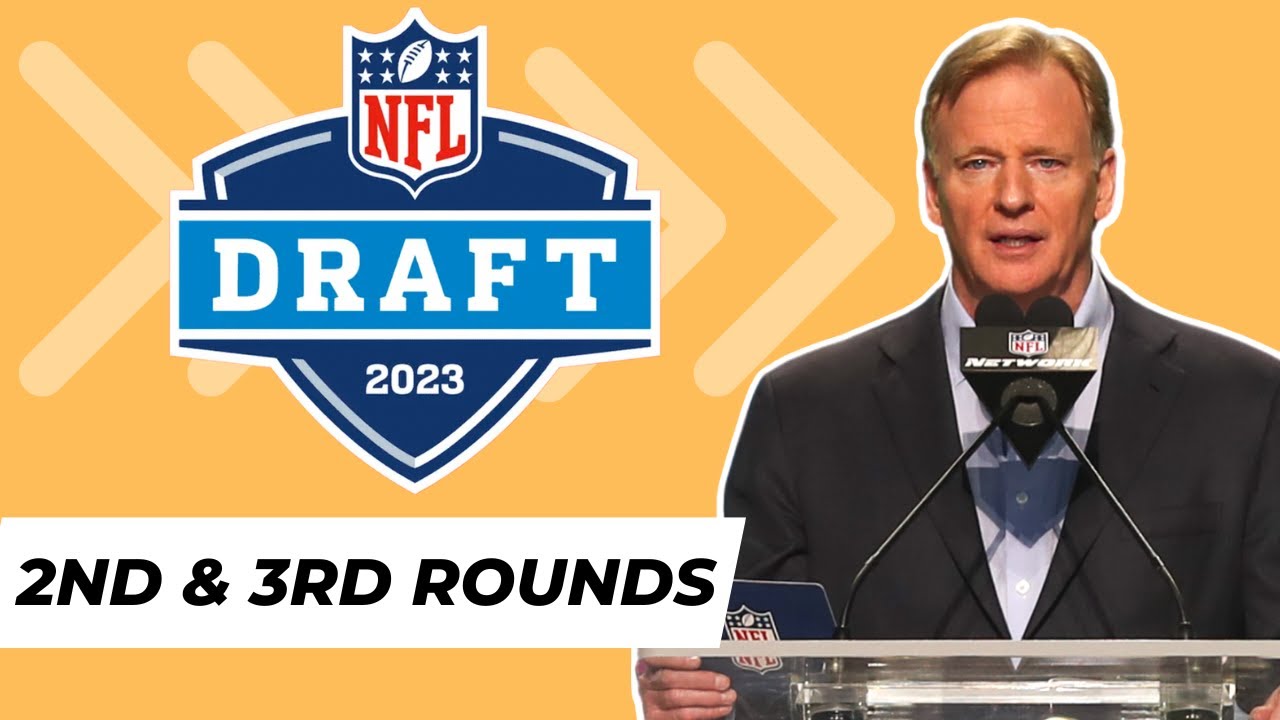 2023 NFL Draft: Reaction & Analysis To Rounds 2-3 - Win Big Sports