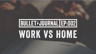 Should You Have A Work Or Personal Bullet Journal?