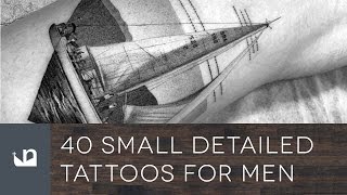 40 Small Detailed Tattoos For Men